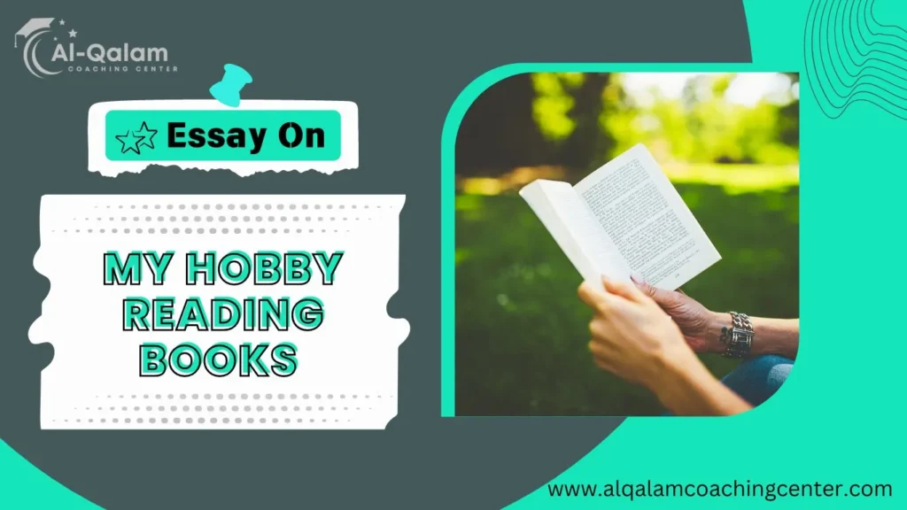 essay on my hobby reading books