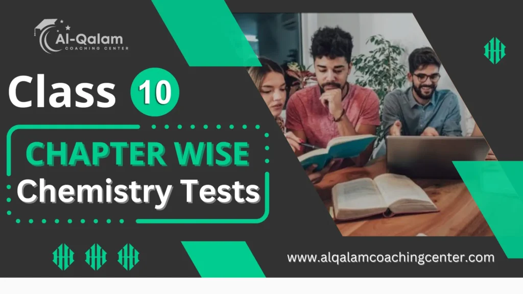 10th Class Chemistry Chapter Wise Tests