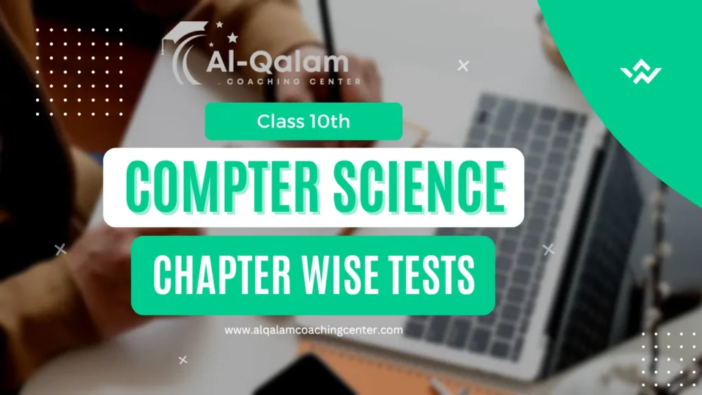 Computer Science 10th Chapter Wise Tests